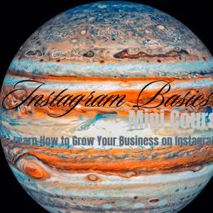Instagram Basics Mini Course