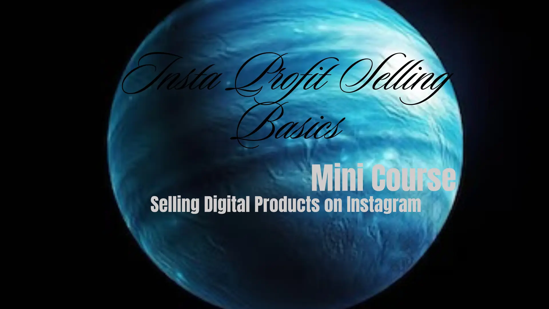Insta Profit Selling Basics Mini Course